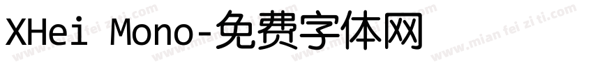 XHei Mono字体转换